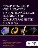 Computing and Visualization for Intravascular Imaging and Computer-Assisted Stenting