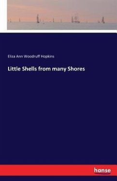 Little Shells from many Shores - Hopkins, Eliza Ann Woodruff