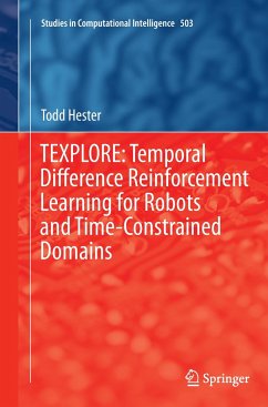 TEXPLORE: Temporal Difference Reinforcement Learning for Robots and Time-Constrained Domains - Hester, Todd