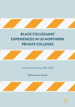 Black Collegians¿ Experiences in US Northern Private Colleges - Stewart, Dafina-Lazarus