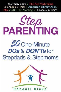 Step Parenting: 50 One-Minute DOs and DON'Ts for Stepdads and Stepmoms - Hicks, Randall