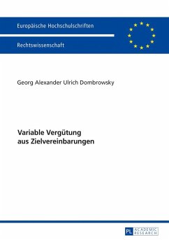 Variable Vergütung aus Zielvereinbarungen - Dombrowsky, Georg Alexander Ulrich