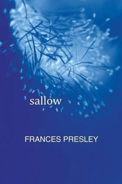 sallow - Presely, Frances; Tarlo, Harriet