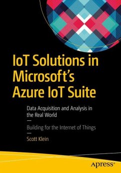 IoT Solutions in Microsoft's Azure IoT Suite - Klein, Scott