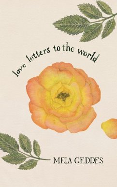 Love Letters to the World - Geddes, Meia