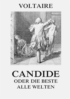 Candide oder die Beste aller Welten - Voltaire