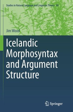 Icelandic Morphosyntax and Argument Structure - Wood, Jim