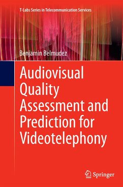 Audiovisual Quality Assessment and Prediction for Videotelephony - Belmudez, Benjamin