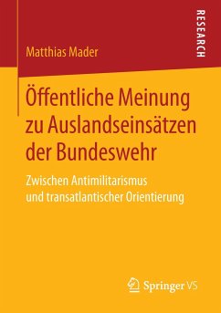 Öffentliche Meinung zu Auslandseinsätzen der Bundeswehr - Mader, Matthias