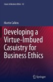 Developing a Virtue-Imbued Casuistry for Business Ethics