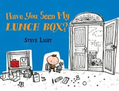 Have You Seen My Lunch Box? - Light, Steve