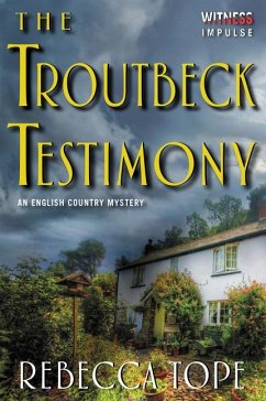 The Troutbeck Testimony - Tope, Rebecca