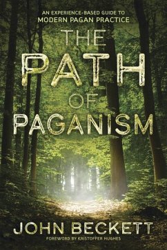 The Path of Paganism - Beckett, John