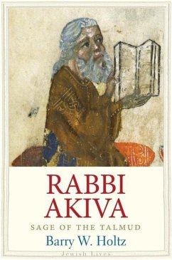Rabbi Akiva - Holtz, Barry W.