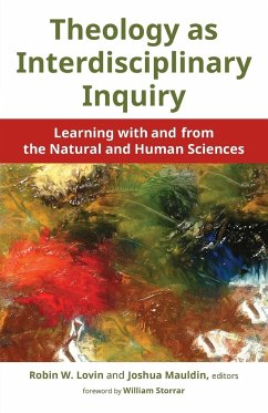 Theology as Interdisciplinary Inquiry - Lovin, Robin W