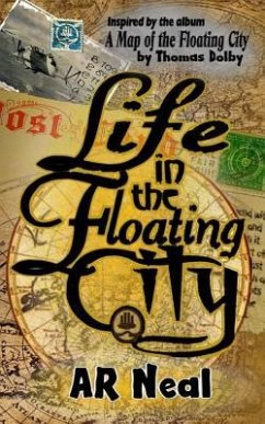 Life in the Floating City - Neal, A. R.