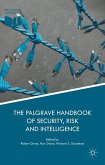 The Palgrave Handbook of Security, Risk and Intelligence