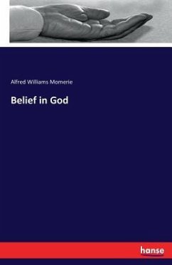 Belief in God - Momerie, Alfred Williams