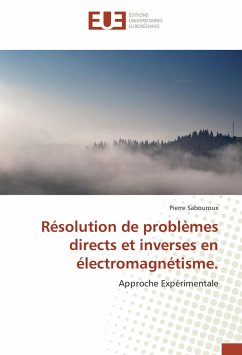 Résolution de problèmes directs et inverses en électromagnétisme. - Sabouroux, Pierre