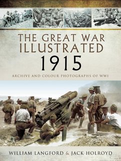 Great War Illustrated 1915 (eBook, ePUB) - Holroyd, Jack
