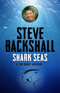 Shark Seas (eBook, ePUB) - Backshall, Steve