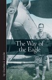 The Way of the Eagle (eBook, ePUB)