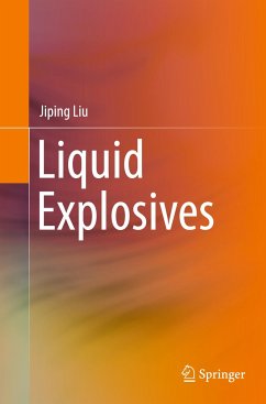 Liquid Explosives - Liu, Jiping