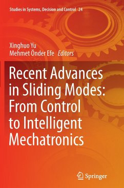 Recent Advances in Sliding Modes: From Control to Intelligent Mechatronics