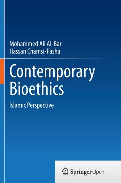 Contemporary Bioethics - Al-Bar, Mohammad Ali;Chamsi-Pasha, Hassan