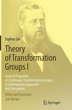 Theory of Transformation Groups I - Lie, Sophus