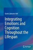 Integrating Emotions and Cognition Throughout the Lifespan