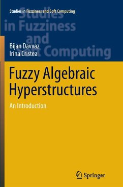 Fuzzy Algebraic Hyperstructures - Davvaz, Bijan;Cristea, Irina