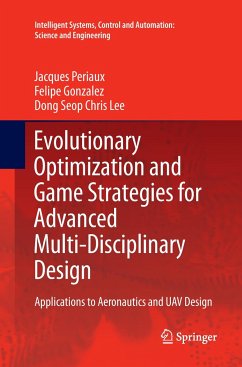 Evolutionary Optimization and Game Strategies for Advanced Multi-Disciplinary Design - Periaux, Jacques;Gonzalez, Felipe;Lee, Dong Seop Chris