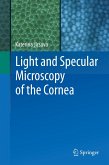 Light and Specular Microscopy of the Cornea