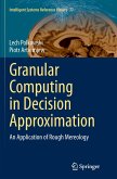 Granular Computing in Decision Approximation