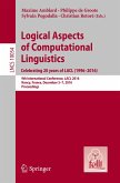 Logical Aspects of Computational Linguistics. Celebrating 20 Years of LACL (1996¿2016)