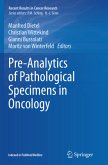 Pre-Analytics of Pathological Specimens in Oncology