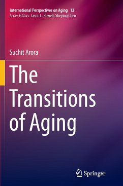 The Transitions of Aging - Arora, Suchit