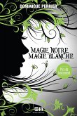 Magie noire, magie blanche 01 (eBook, PDF)
