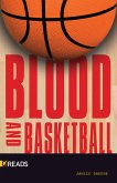 Blood and Basketball (eBook, ePUB)