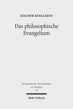 Das philosophische Evangelium Das philosophische Evangelium