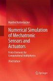 Numerical Simulation of Mechatronic Sensors and Actuators Numerical Simulation of Mechatronic Sensors and Actuators