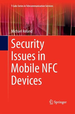 Security Issues in Mobile NFC Devices - Roland, Michael
