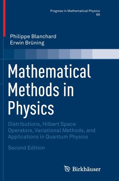 Mathematical Methods in Physics - Blanchard, Philippe;Brüning, Erwin