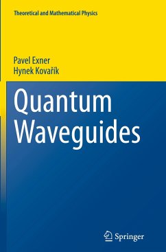 Quantum Waveguides - Exner, Pavel;Kovarík, Hynek