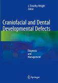 Craniofacial and Dental Developmental Defects