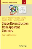 Shape Reconstruction from Apparent Contours