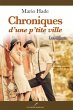 Chroniques d'une p'tite ville : Les... - Bild 1