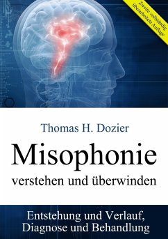 Misophonie verstehen und überwinden - Dozier, Thomas H.