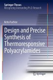 Design and Precise Synthesis of Thermoresponsive Polyacrylamides